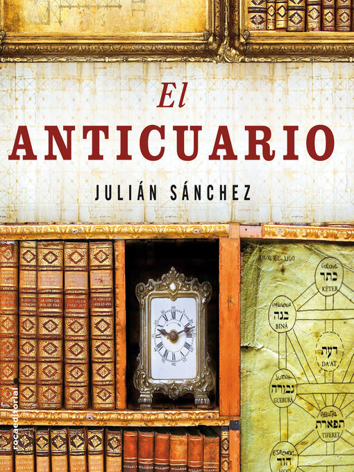 Title details for El anticuario by Julián Sánchez - Available